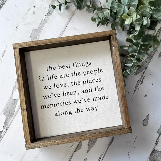 The Best Things in Life Small Wooden Sign