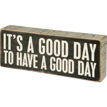 A Good Day Sign