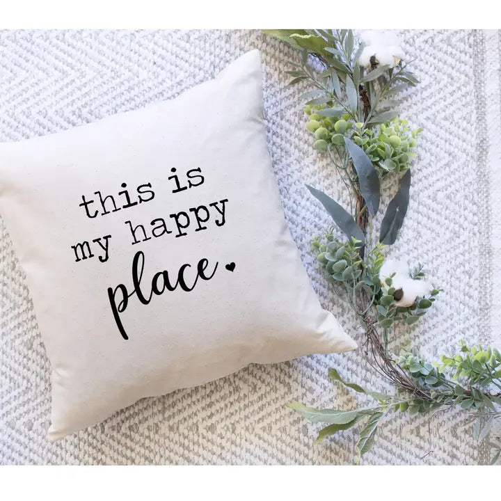 This Is My Happy Place Farmhouse Pillow Cover