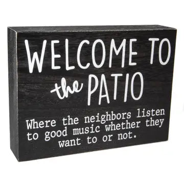 Welcome to the Patio Funny Patio Box Sign | Outdoor Decor | Wood Sign 6x8