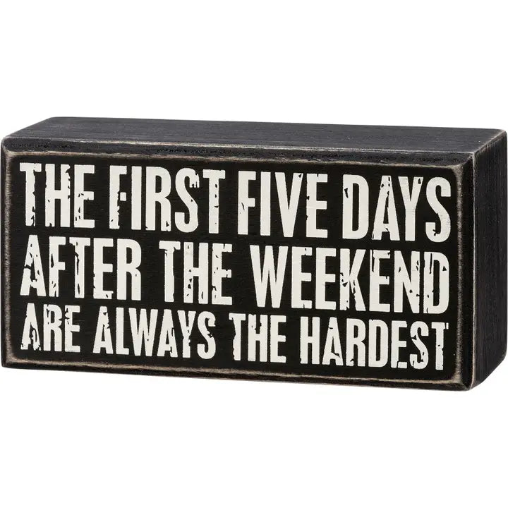 The First Five Days After the Weekend Box Sign